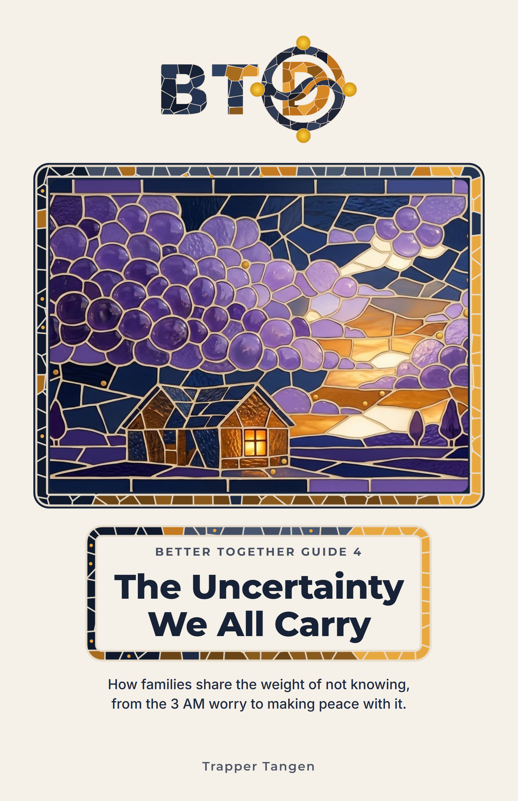 Cover of The Uncertainty We Share, a Better Together Guide